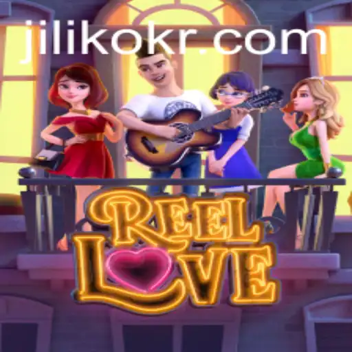 ReelLove: A Captivating Adventure with Jiliko