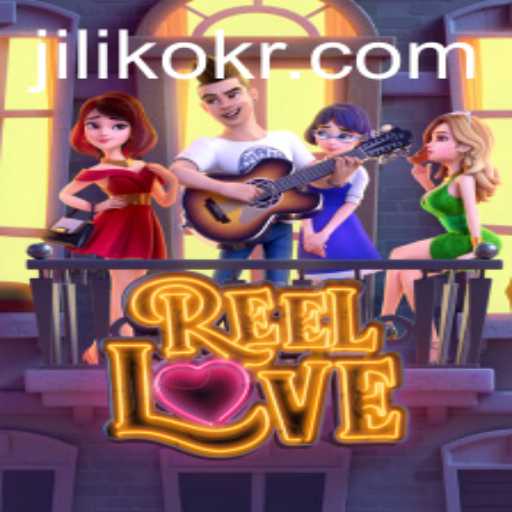 ReelLove: A Captivating Adventure with Jiliko